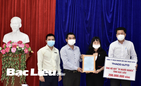 Công ty Cổ phần Ô tô Trường Hải ủng hộ Quỹ Vì người nghèo Bạc Liêu 200 triệu đồng