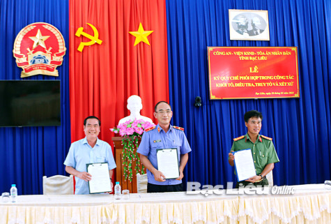Ký kết quy chế phối hợp giữa Công an - Viện kiểm sát - Tòa án nhân dân tỉnh Bạc Liêu