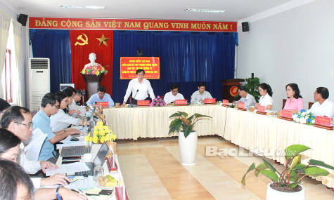 Đoàn kiểm tra của Ban Bí thư làm việc với Đảng ủy Khối các cơ quan tỉnh Bạc Liêu