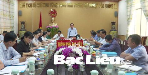UBND tỉnh: Kiểm tra kết quả thực hiện công tác dân vận chính quyền trên địa bàn TP. Bạc Liêu