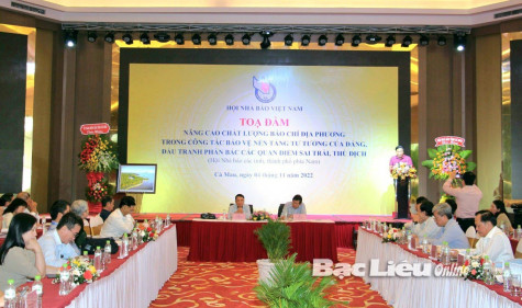 Tọa đàm “Nâng cao chất lượng báo chí địa phương trong công tác bảo vệ nền tảng tư tưởng của Đảng, đấu tranh phản bác các quan điểm sai trái, thù địch”
