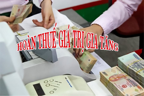 Hướng dẫn hoàn thuế giá trị gia tăng đối với ngành nghề kinh doanh có điều kiện