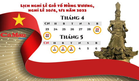 Lịch nghỉ Lễ Giỗ tổ Hùng Vương, nghỉ Lễ 30/4, 1/5; nghỉ Lễ Quốc khánh 2023