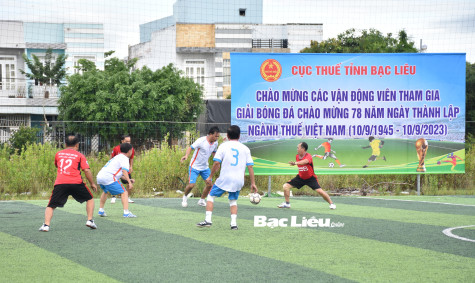 Cục Thuế tỉnh: Tổ chức Giải bóng đá chào mừng 78 năm Ngày thành lập ngành Thuế