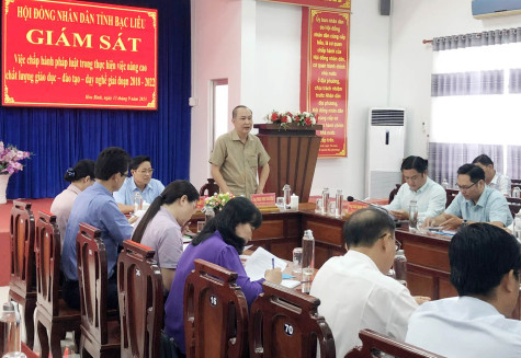 HĐND tỉnh: Giám sát việc thực hiện nâng cao chất lượng giáo dục - đào tạo - dạy nghề tại huyện Hòa Bình và TX. Giá Rai