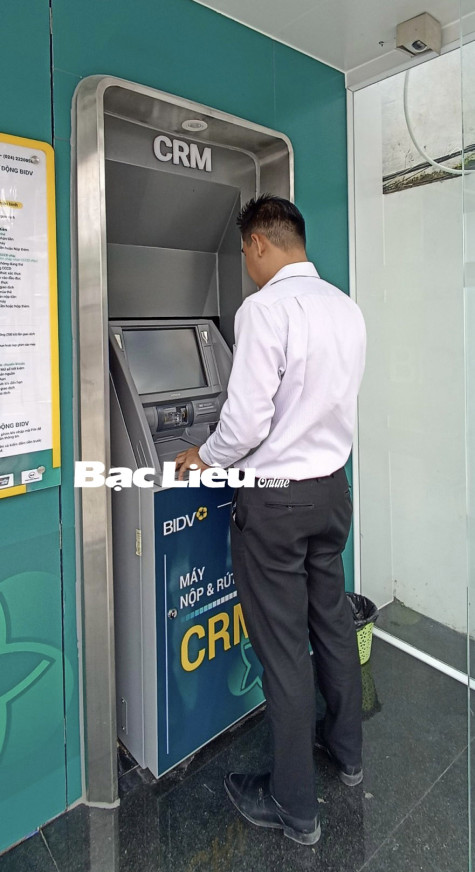 BIDV Bạc Liêu: Đưa vào vận hành máy giao dịch tự động CRM