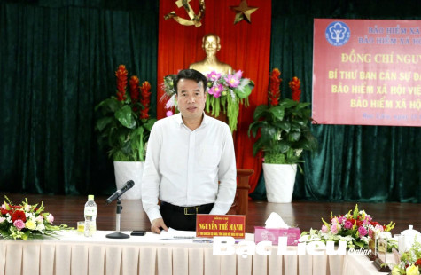 Tổng Giám đốc BHXH Việt Nam làm việc với BHXH tỉnh Bạc Liêu về công tác phát triển người tham gia bảo hiểm