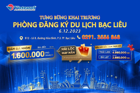 VIETRAVEL CHÍNH THỨC KHAI TRƯƠNG PHÒNG ĐĂNG KÝ DU LỊCH BẠC LIÊU