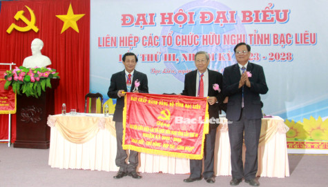 Đại hội đại biểu Liên hiệp Các tổ chức hữu nghị tỉnh Bạc Liêu lần thứ III, nhiệm kỳ 2023 - 2028