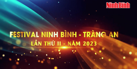 Festival Ninh Bình - Tràng An 2023: Sắc màu di sản - Hội tụ và lan tỏa