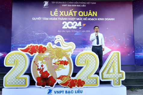 VNPT BẠC LIÊU: QUYẾT TÂM HOÀN THÀNH VƯỢT MỨC KẾ HOẠCH SẢN XUẤT - KINH DOANH NĂM 2024