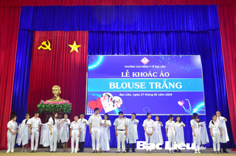 Trường cao đẳng Y tế Bạc Liêu: 250 học sinh - sinh viên được khoác áo blouse trắng nhân kỷ niệm Ngày Thầy thuốc Việt Nam 27/2
