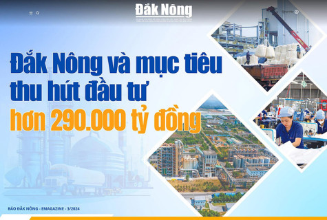 Đắk Nông và mục tiêu thu hút đầu tư hơn 290.000 tỷ đồng