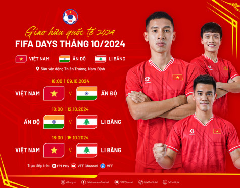 Lịch thi đấu của đội tuyển Việt Nam tại Giải bóng đá giao hữu quốc tế 2024
