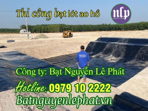 Bạt Nguyễn Lê Phát - Đơn vị cung cấp, báo giá bạt lót ao hồ chứa nước nuôi tôm cá HDPE tại Miền Nam uy tín, chất lượng