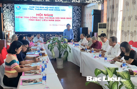 Cụm thi đua Hội Nhà báo các tỉnh Nam sông Hậu: Kiểm tra công tác thi đua Hội Nhà báo tỉnh Bạc Liêu