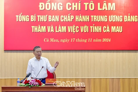 Tổng Bí thư Tô Lâm: “Phải mở đường để Cà Mau phát triển”