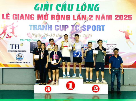 Bế mạc Giải cầu lông Lê Giang mở rộng lần II năm 2025 - Tranh cúp TC Sport