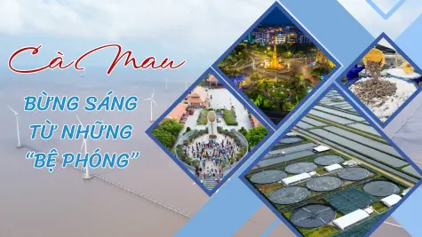 Cà Mau – Bừng sáng từ những “bệ phóng”