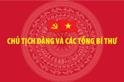 Tổng Bí thư qua các thời kỳ