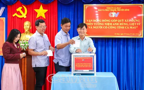Báo và phát thanh, truyền hình Cà Mau phát động ủng hộ quỹ xây dựng Đền tưởng niệm Anh hùng liệt sĩ, người có công