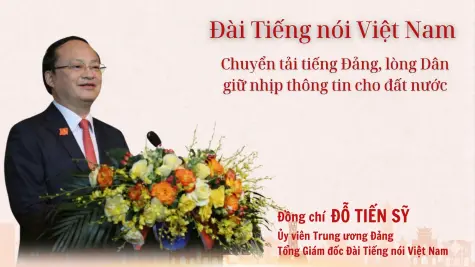 Đài tiếng nói Viêt Nam - Chuyển tải tiếng Đảng, lòng Dân giữ nhịp thông tin cho đất nước