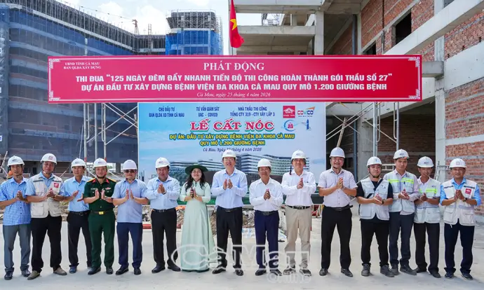 Cất nóc Bệnh viện Đa khoa Cà Mau quy mô 1.200 giường