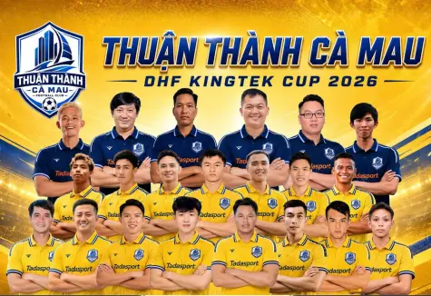 Thuận Thành Cà Mau sẵn sàng chinh phục DHF Kingtek Cup 2026